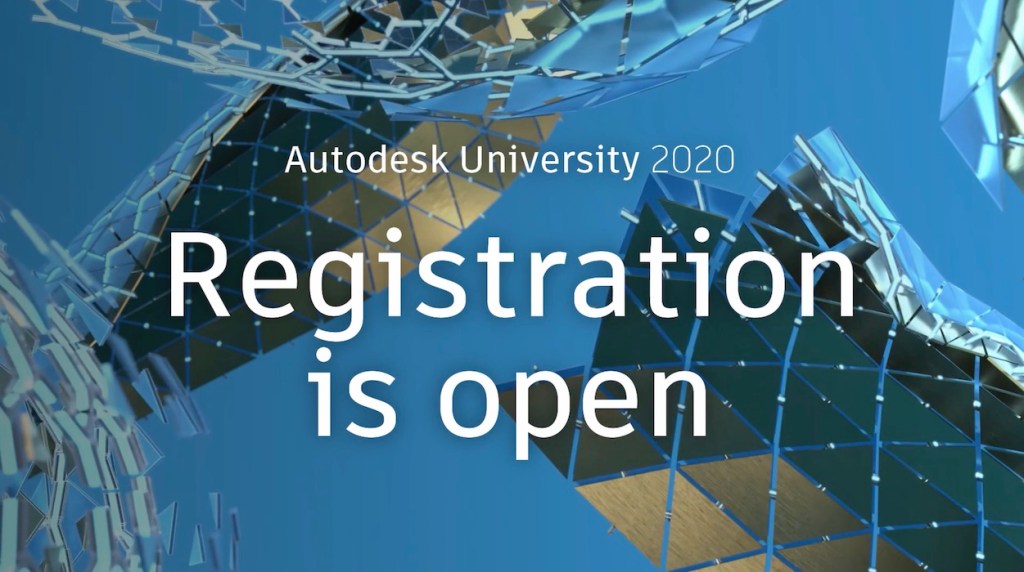 งาน Autodesk University 2020 ครั้งนี้ ฟรี +&nbsp;ออนไลน์